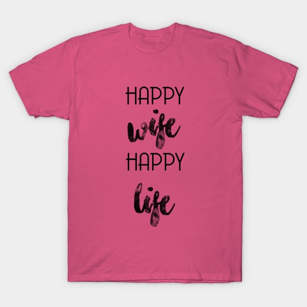 happy wife T-Shirt by Strictly Homicide Podcast